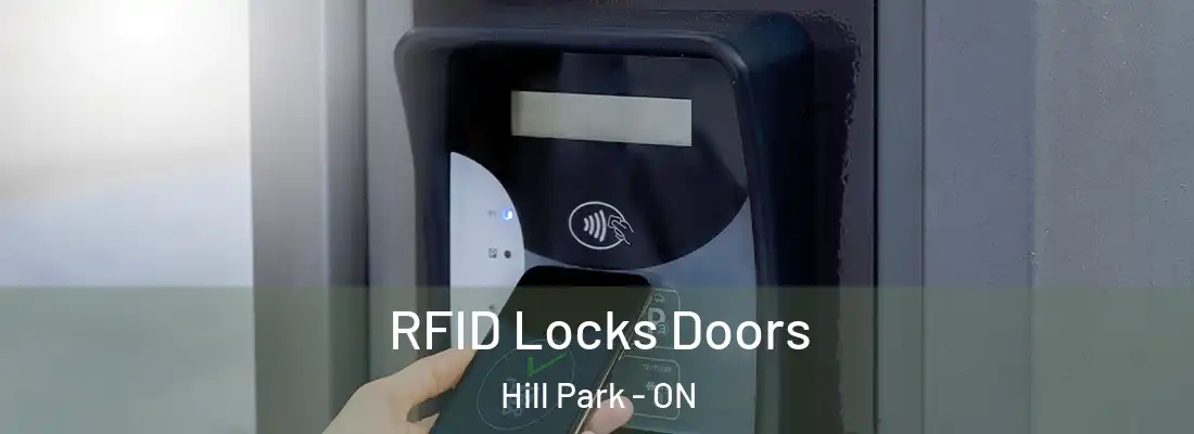  RFID Locks Doors Hill Park - ON