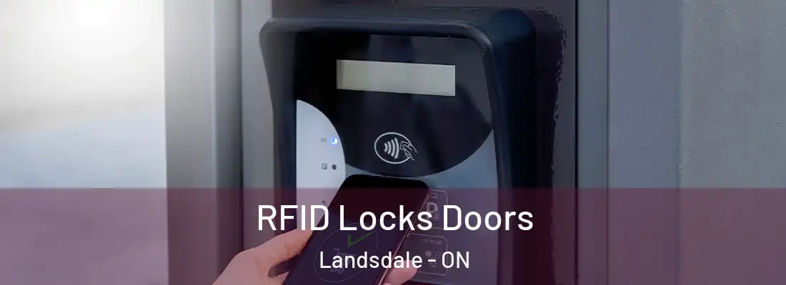  RFID Locks Doors Landsdale - ON