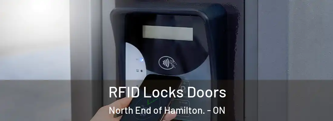  RFID Locks Doors North End of Hamilton. - ON