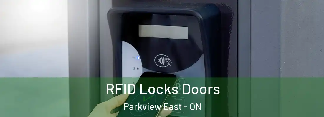  RFID Locks Doors Parkview East - ON