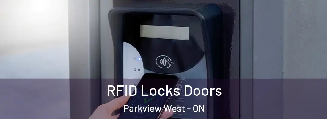  RFID Locks Doors Parkview West - ON