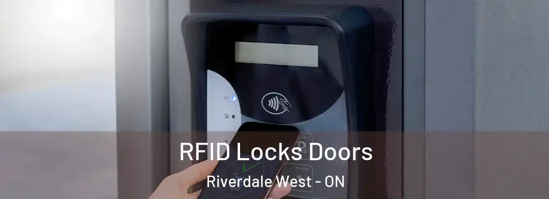  RFID Locks Doors Riverdale West - ON