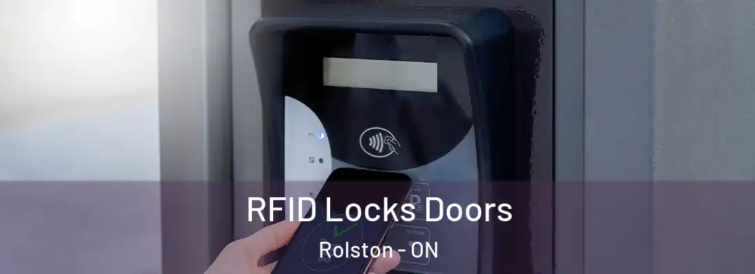  RFID Locks Doors Rolston - ON