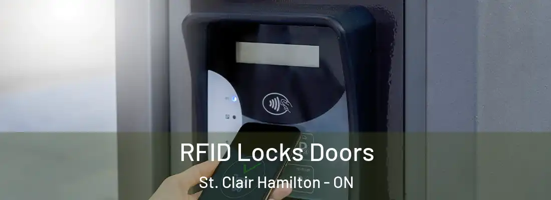  RFID Locks Doors St. Clair Hamilton - ON