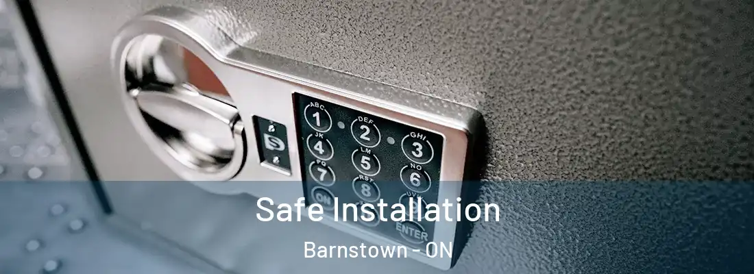  Safe Installation Barnstown - ON