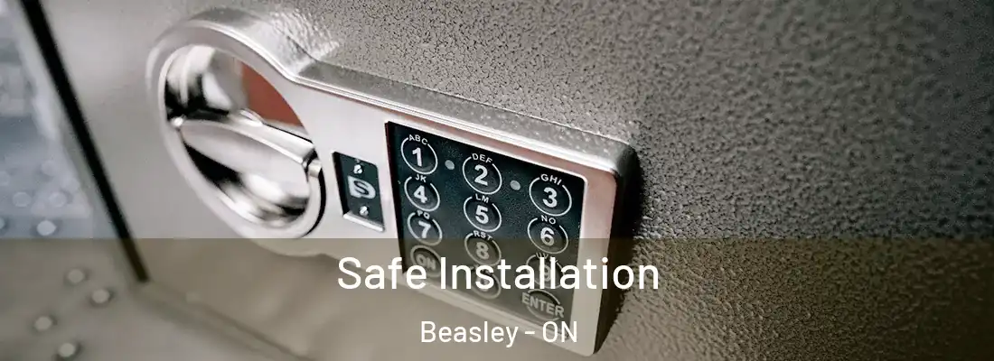  Safe Installation Beasley - ON