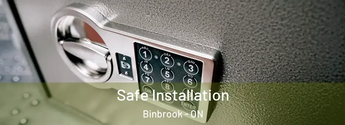  Safe Installation Binbrook - ON
