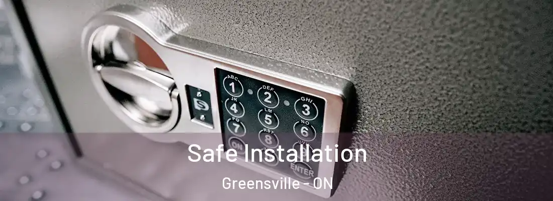 Safe Installation Greensville - ON
