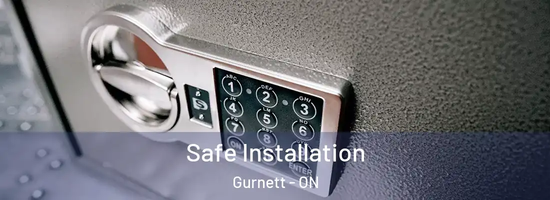 Safe Installation Gurnett - ON
