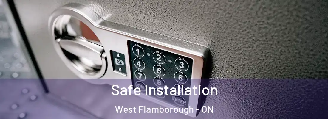  Safe Installation West Flamborough - ON