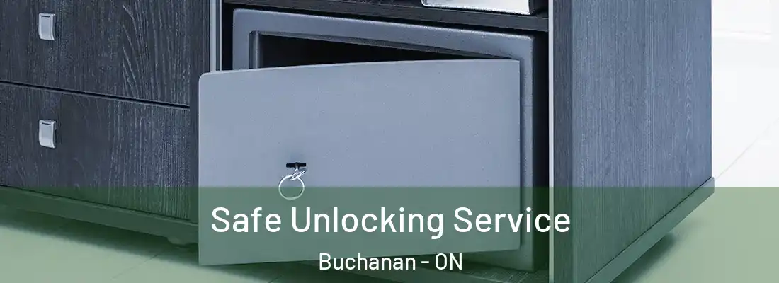  Safe Unlocking Service Buchanan - ON