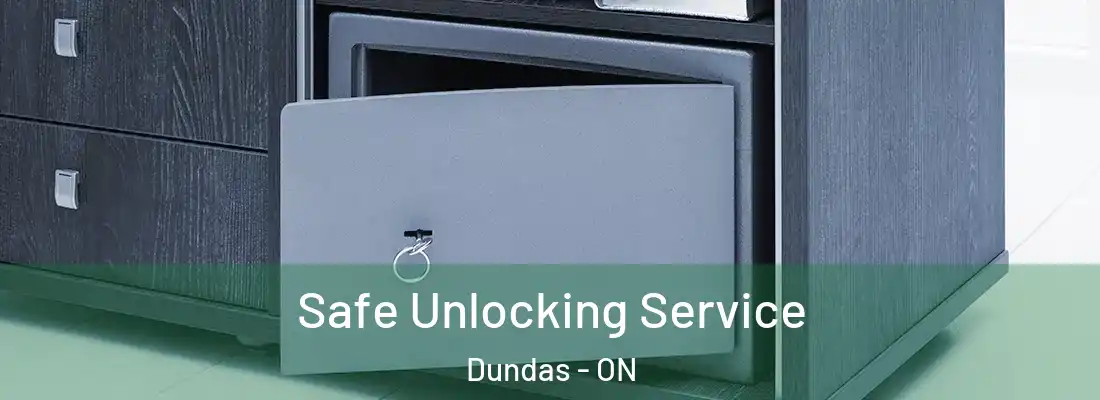  Safe Unlocking Service Dundas - ON