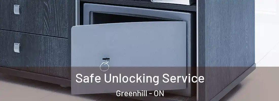  Safe Unlocking Service Greenhill - ON