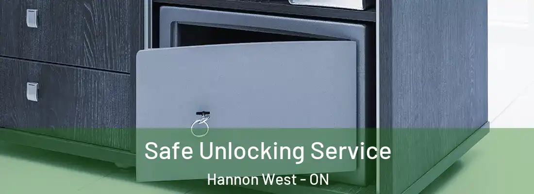  Safe Unlocking Service Hannon West - ON