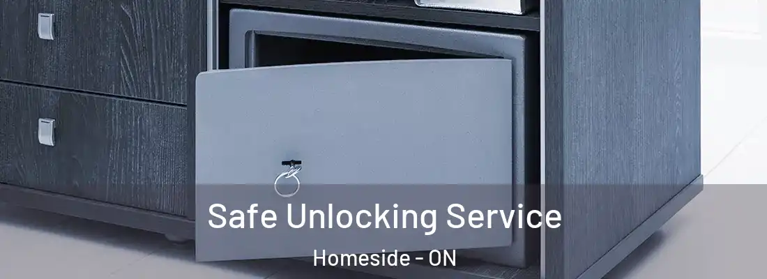  Safe Unlocking Service Homeside - ON