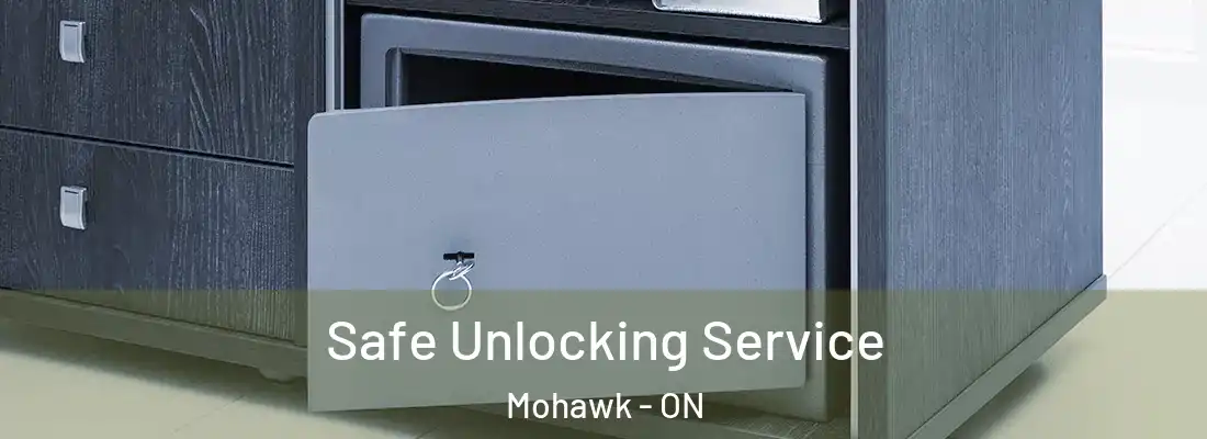  Safe Unlocking Service Mohawk - ON