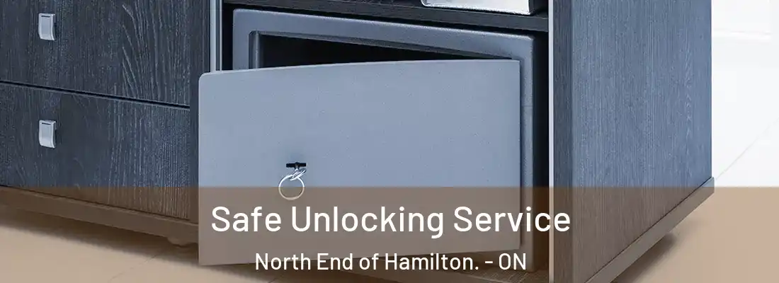  Safe Unlocking Service North End of Hamilton. - ON
