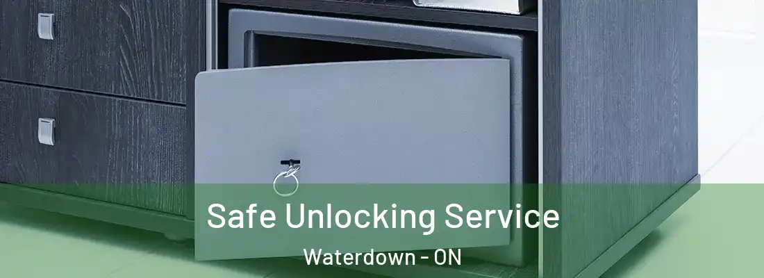  Safe Unlocking Service Waterdown - ON