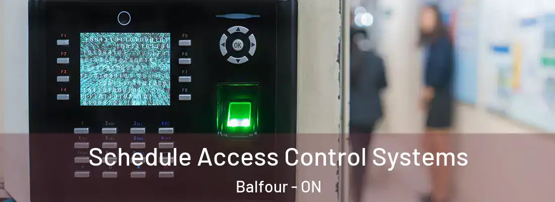  Schedule Access Control Systems Balfour - ON