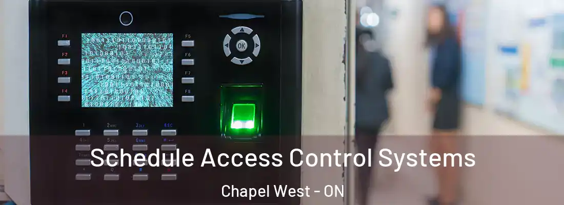  Schedule Access Control Systems Chapel West - ON