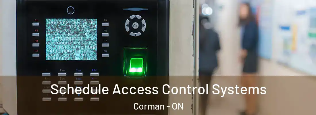  Schedule Access Control Systems Corman - ON