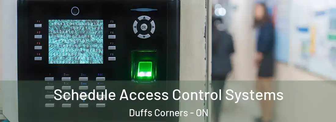  Schedule Access Control Systems Duffs Corners - ON