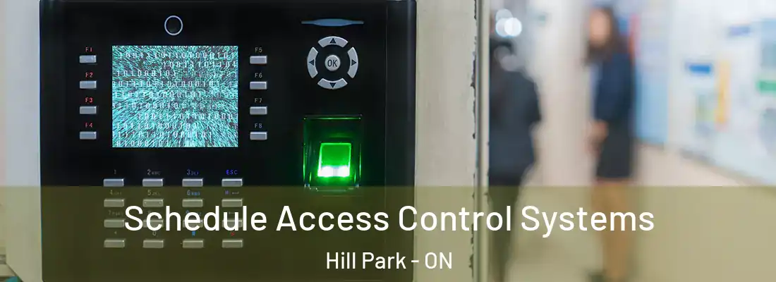  Schedule Access Control Systems Hill Park - ON