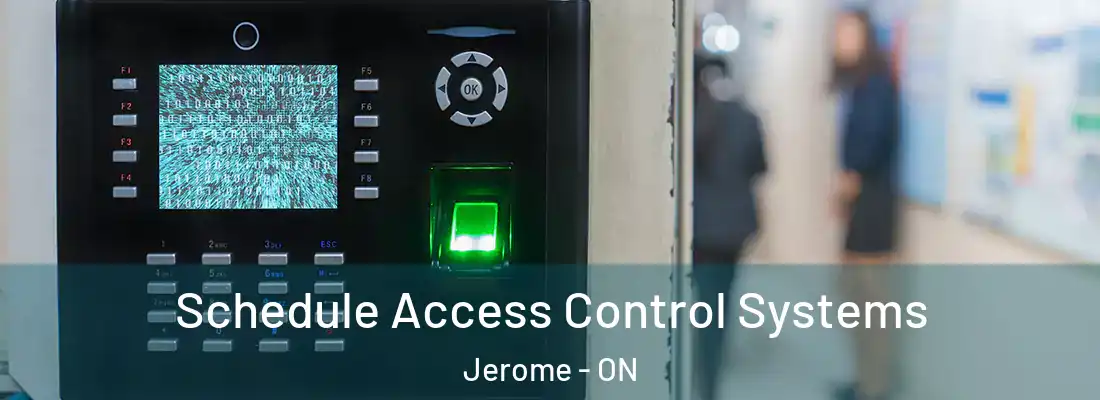  Schedule Access Control Systems Jerome - ON