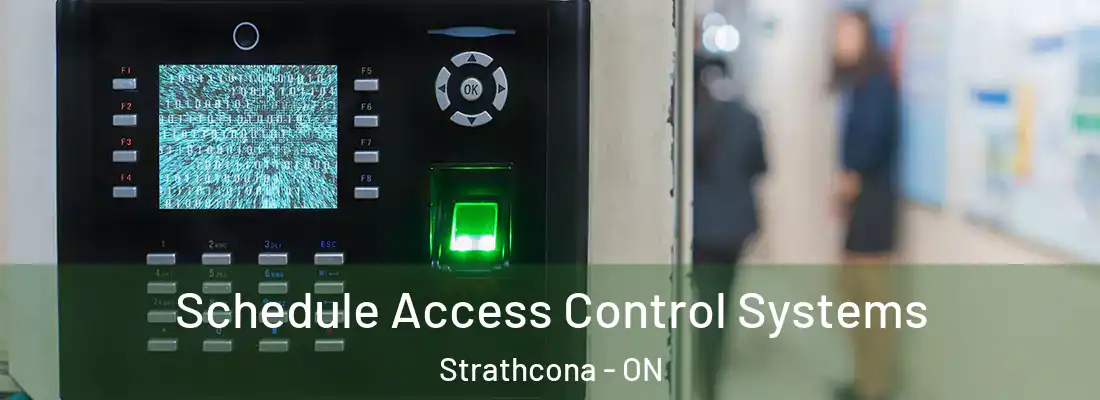 Schedule Access Control Systems Strathcona - ON