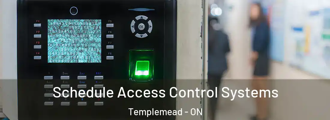  Schedule Access Control Systems Templemead - ON