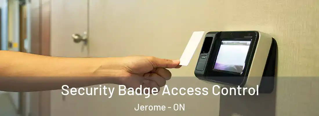  Security Badge Access Control Jerome - ON