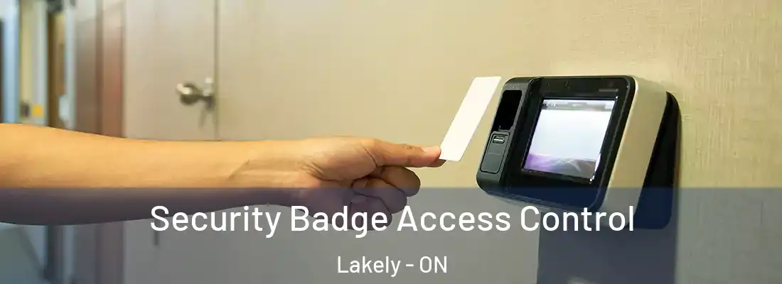  Security Badge Access Control Lakely - ON