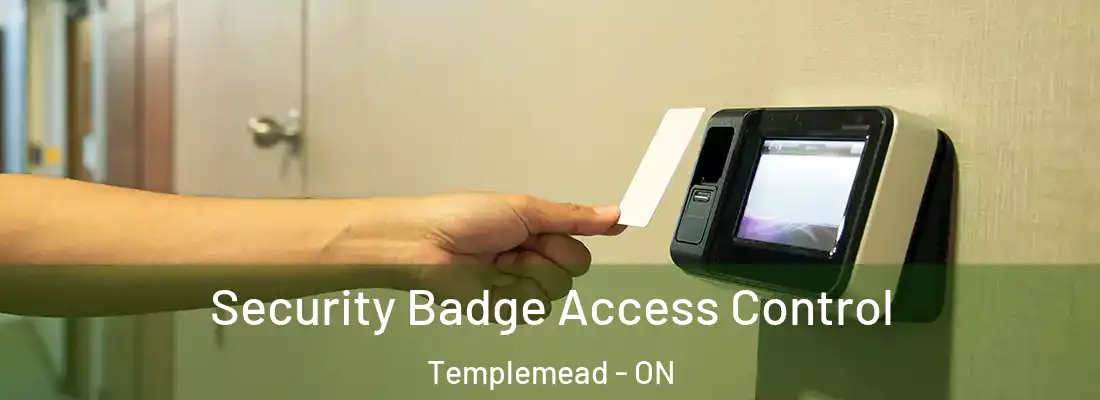 Security Badge Access Control Templemead - ON