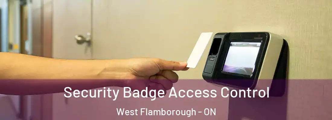  Security Badge Access Control West Flamborough - ON