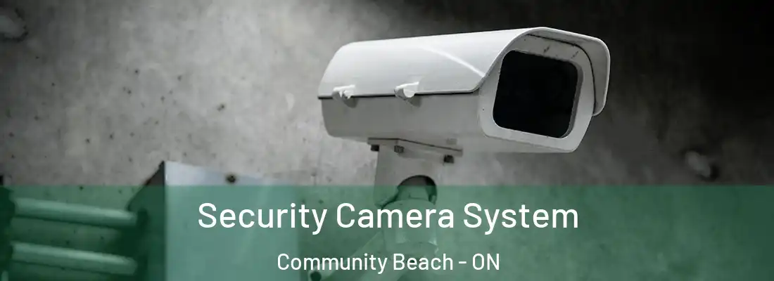  Security Camera System Community Beach - ON
