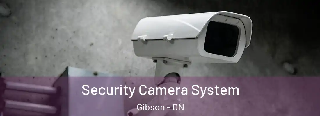 Security Camera System Gibson - ON