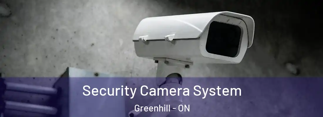  Security Camera System Greenhill - ON