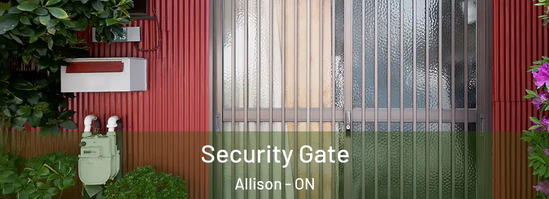  Security Gate Allison - ON