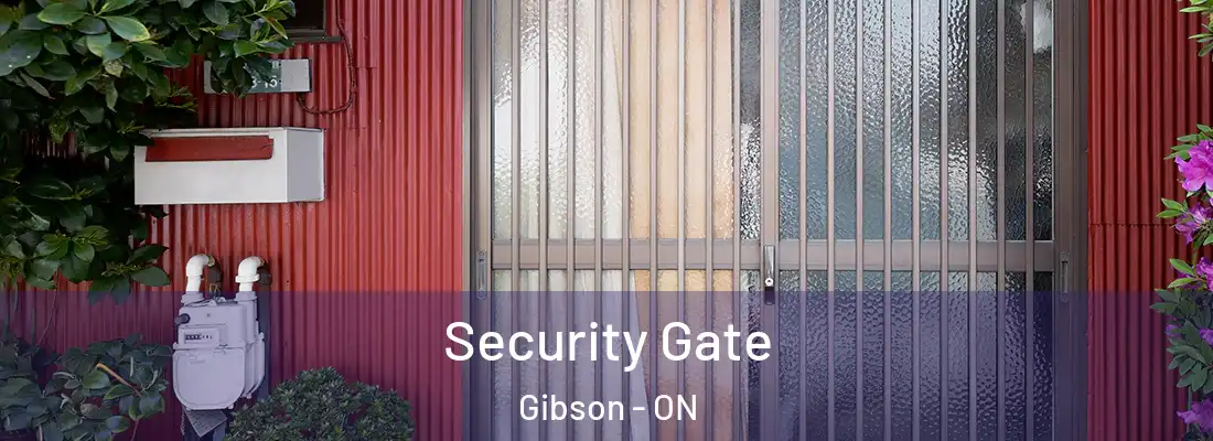  Security Gate Gibson - ON