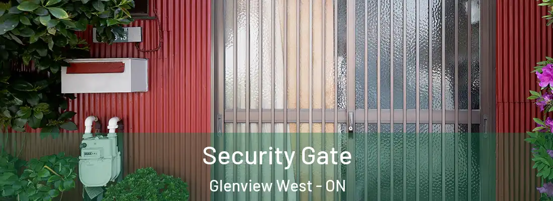  Security Gate Glenview West - ON