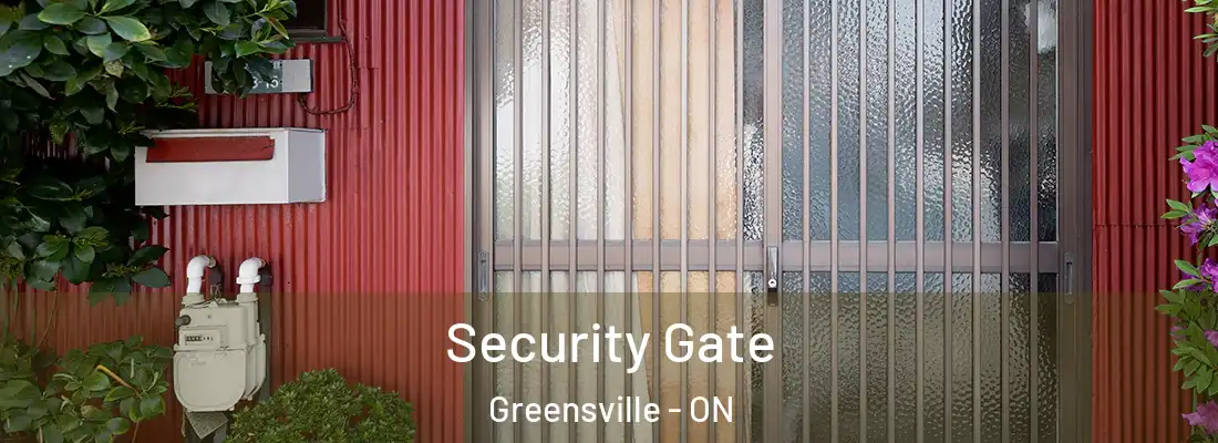  Security Gate Greensville - ON