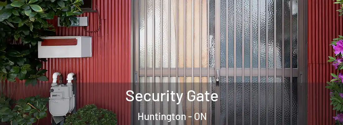  Security Gate Huntington - ON