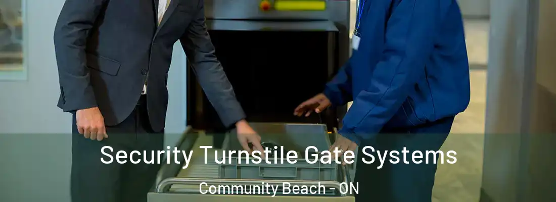  Security Turnstile Gate Systems Community Beach - ON