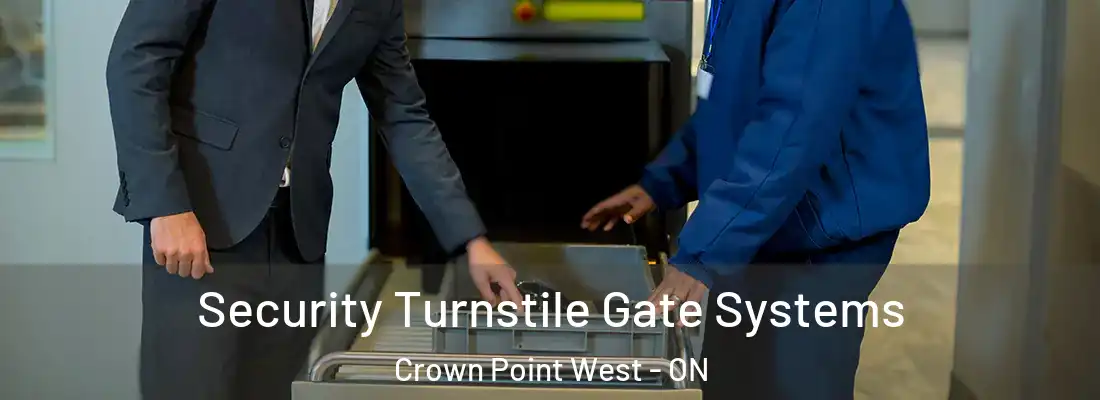  Security Turnstile Gate Systems Crown Point West - ON