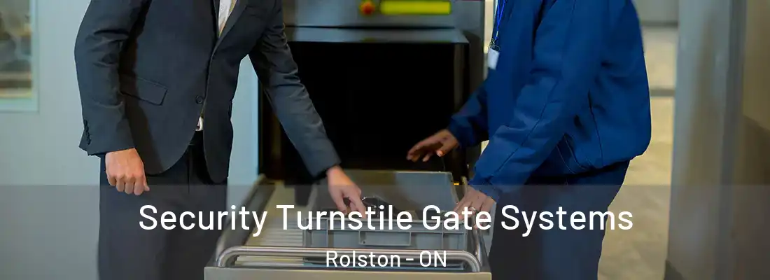  Security Turnstile Gate Systems Rolston - ON