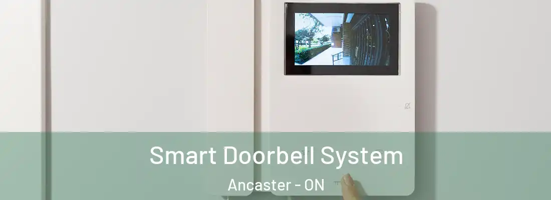  Smart Doorbell System Ancaster - ON