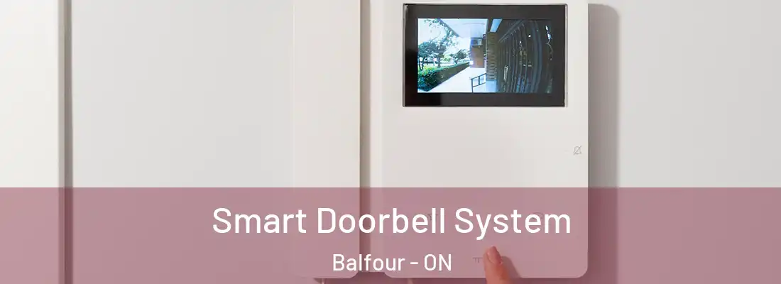  Smart Doorbell System Balfour - ON