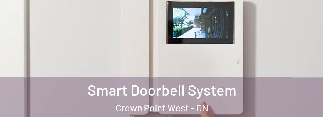  Smart Doorbell System Crown Point West - ON