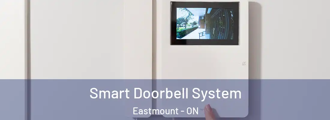  Smart Doorbell System Eastmount - ON