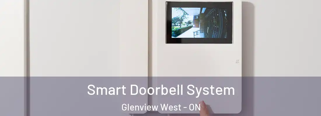  Smart Doorbell System Glenview West - ON